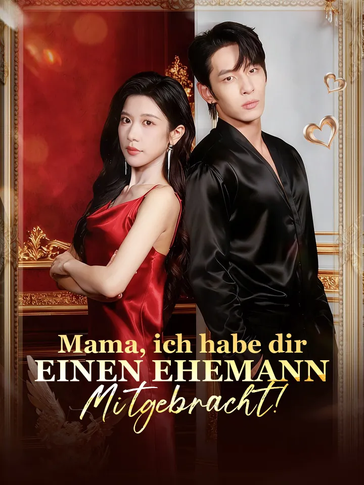 Cover von Mama, ich habe dir einen Ehemann mitgebracht!
