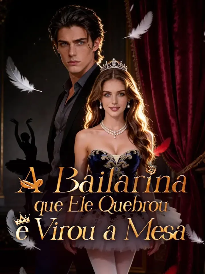 Capa de A Bailarina que Ele Quebrou e Virou a Mesa