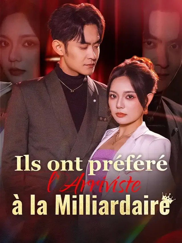 Couverture de Ils ont préféré l'Arriviste à la Milliardaire