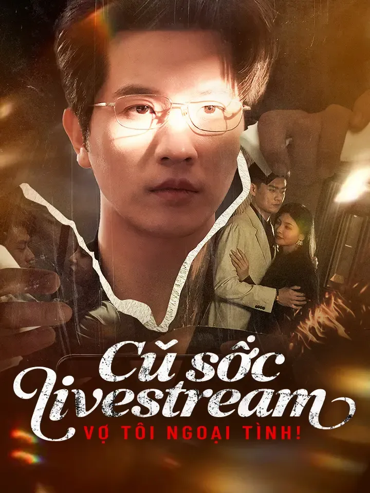 Ảnh bìa Cú sốc livestream: Vợ tôi ngoại tình