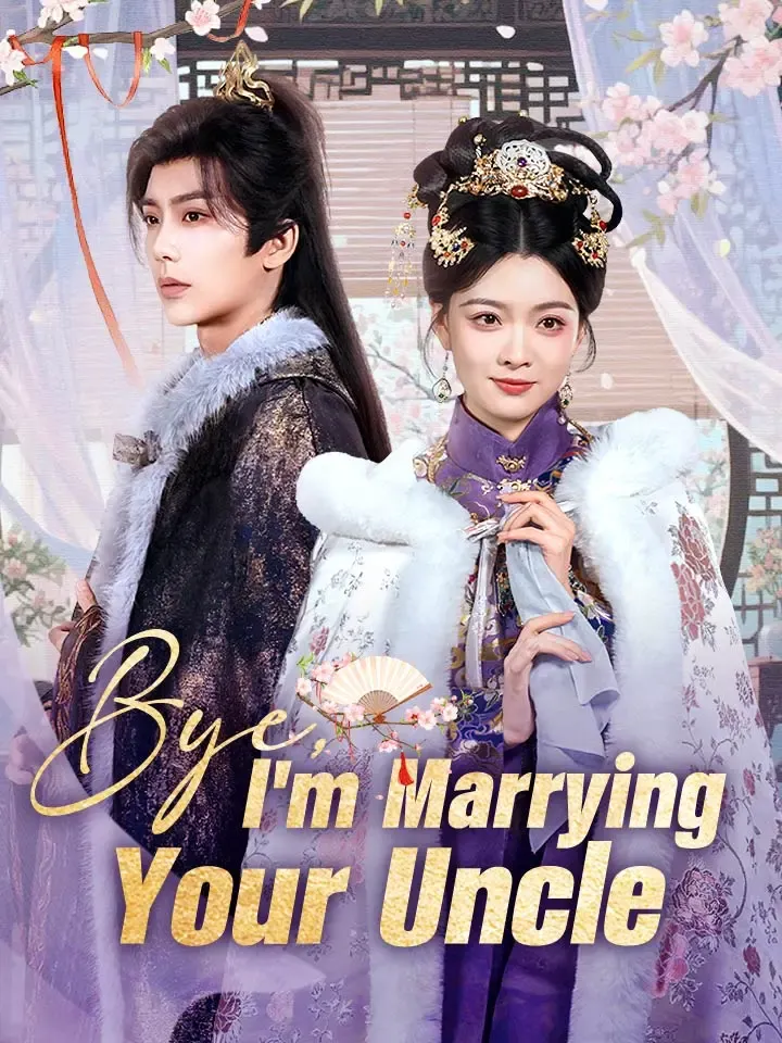 Bye, I'm Marrying Your Uncle cover