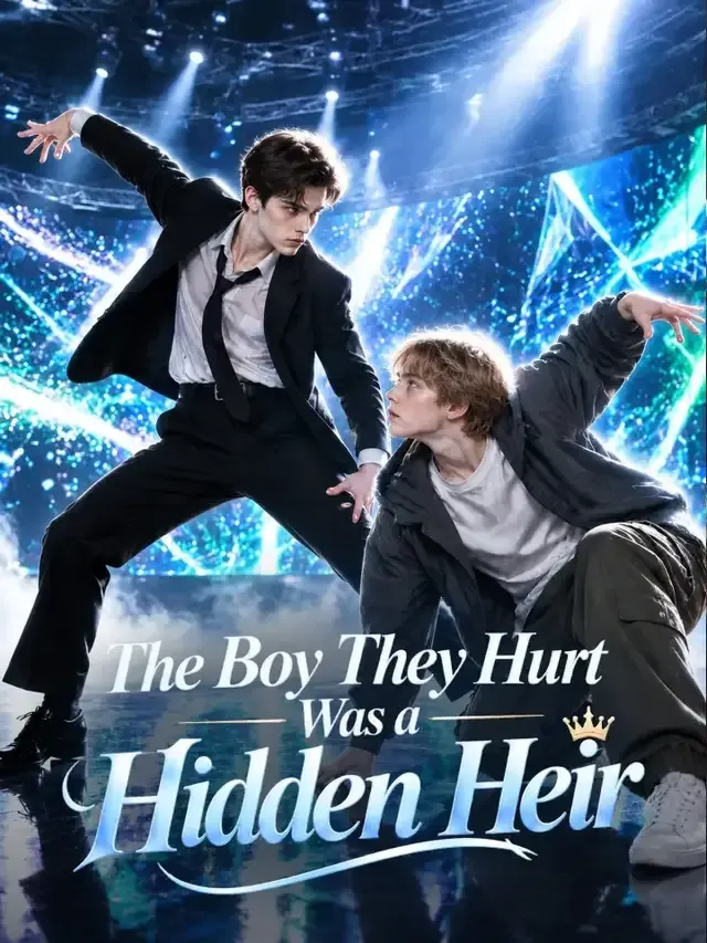 The Boy They Hurt Was a Hidden Heir cover
