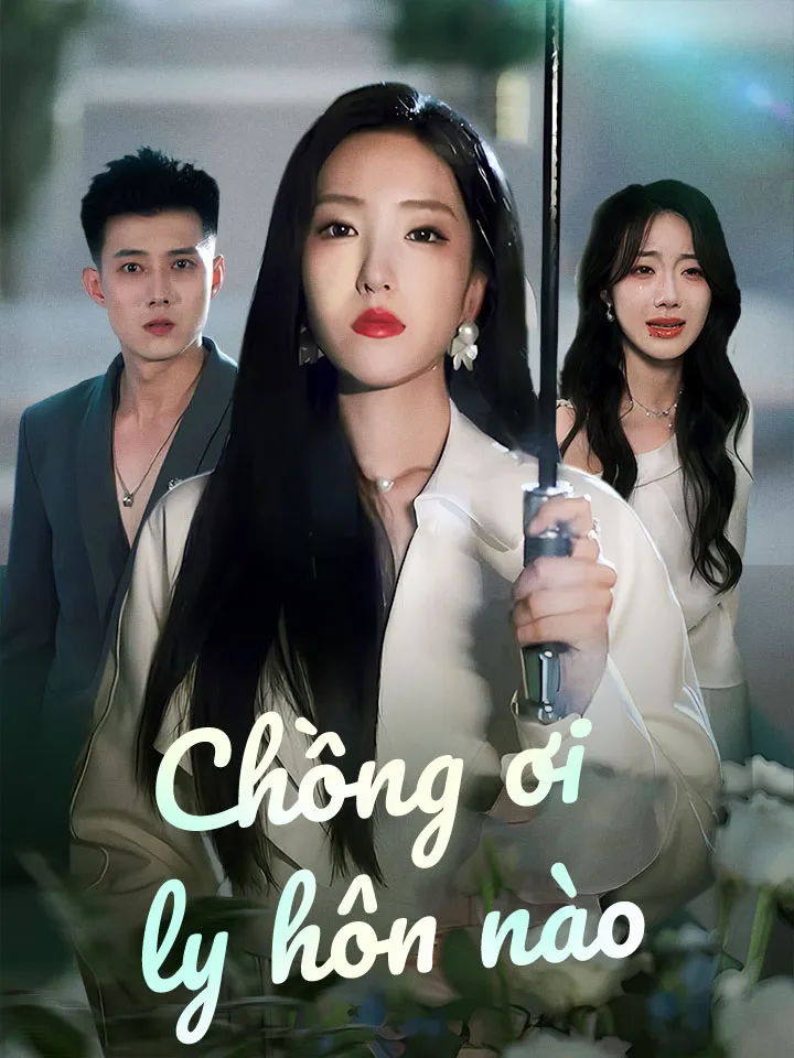 Ảnh bìa Chồng ơi ly hôn nào