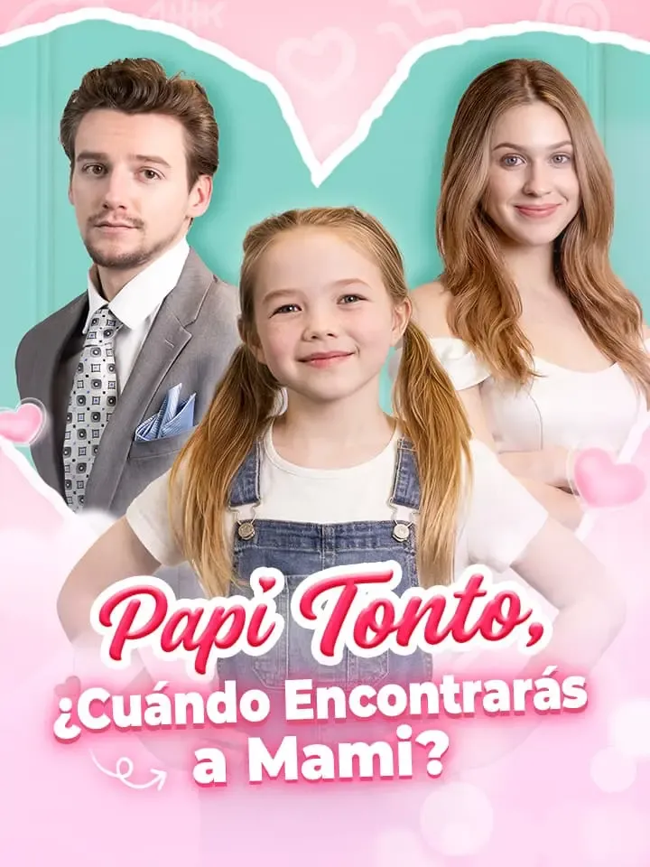 Portada de Papi Tonto, ¿Cuándo Encontrarás a Mami?