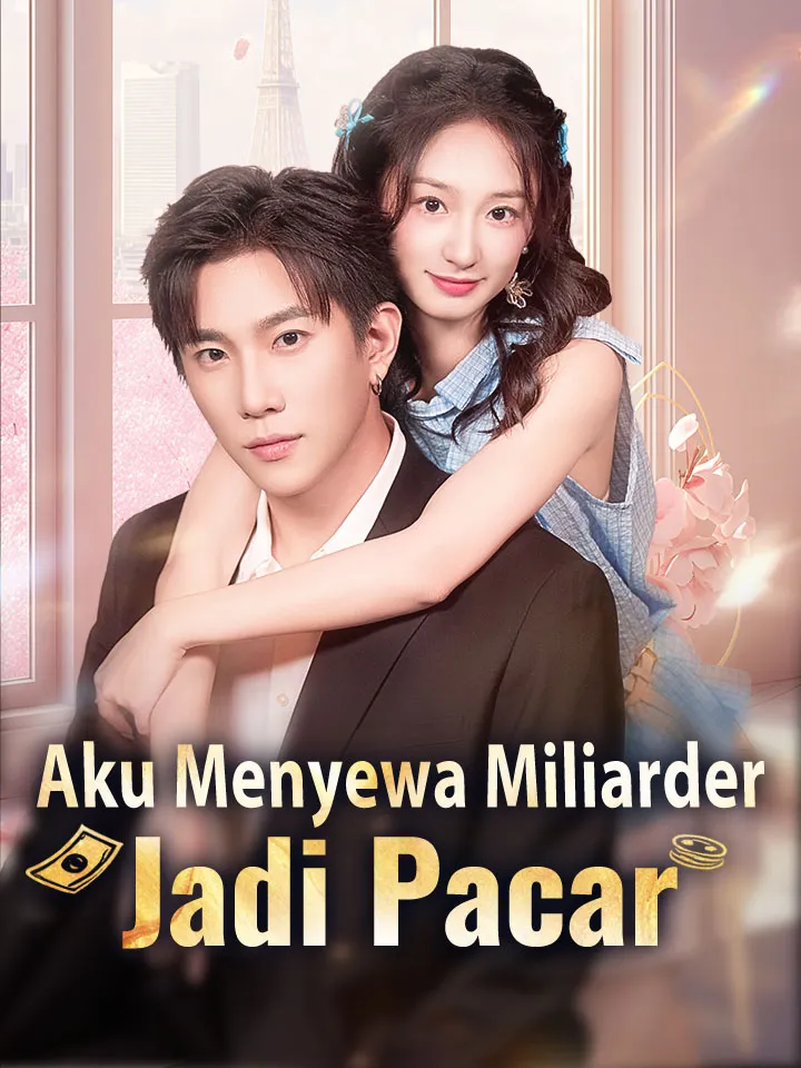 Sampul Aku Menyewa Miliarder Jadi Pacar