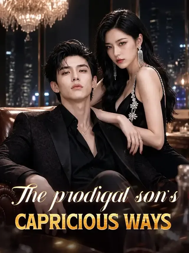 The prodigal son's capricious ways cover