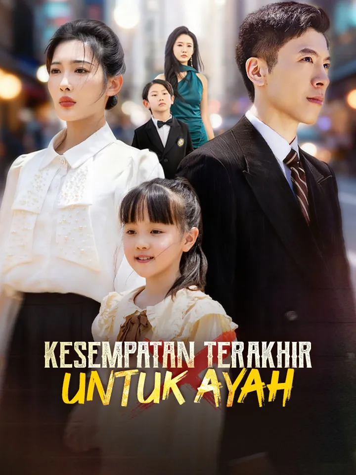 Sampul Kesempatan Terakhir untuk Ayah