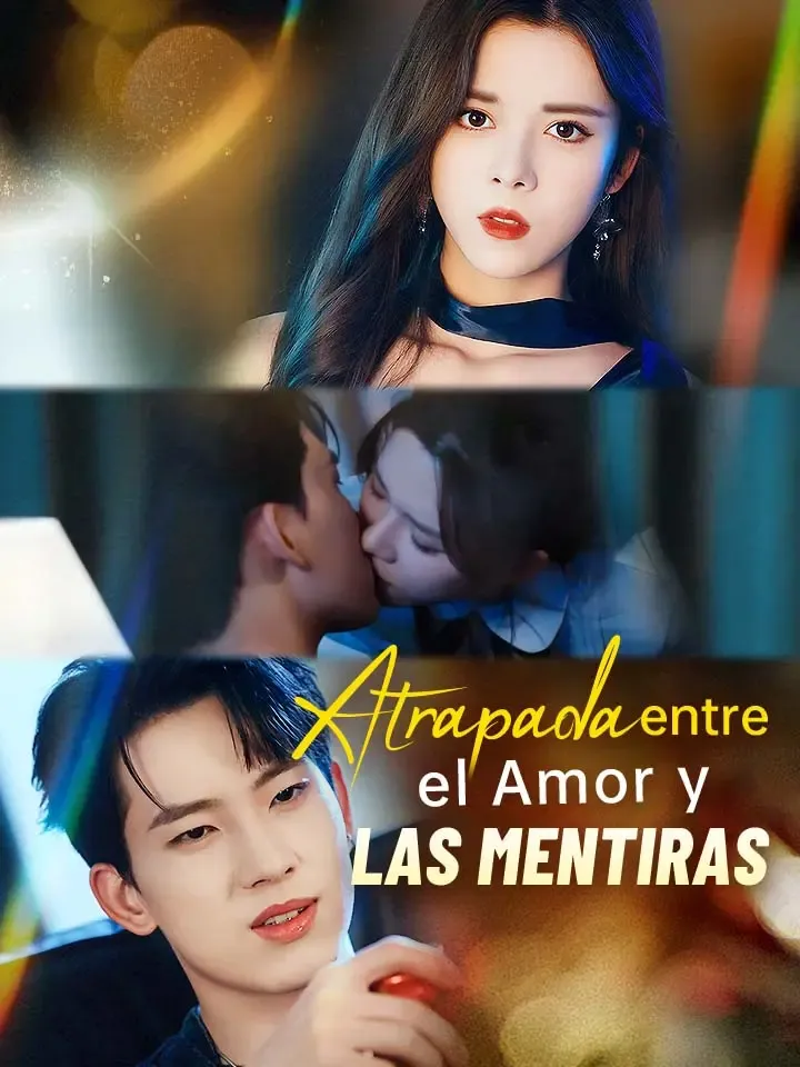 Portada de Atrapada entre el Amor y las Mentiras