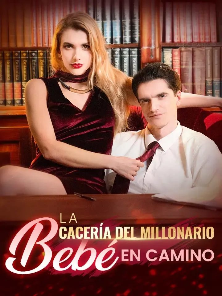 Portada de La cacería del millonario: Bebé en camino
