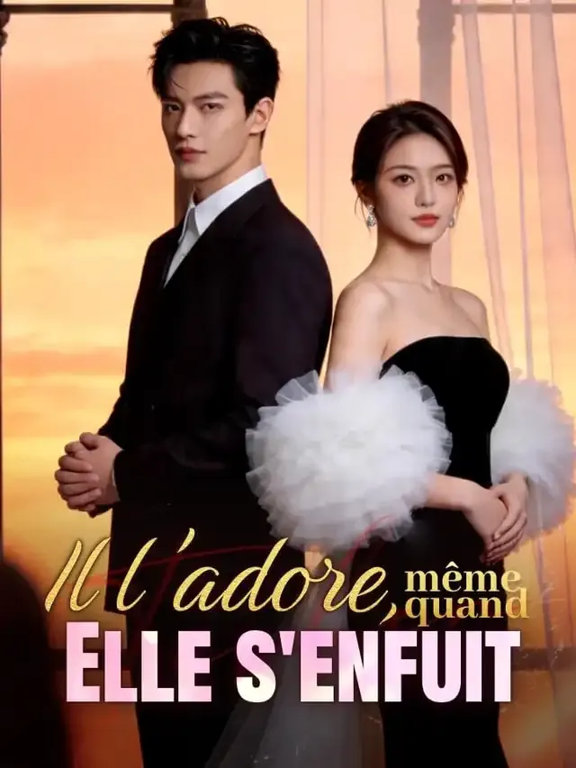 Couverture de Il l'adore, même quand Elle s'enfuit