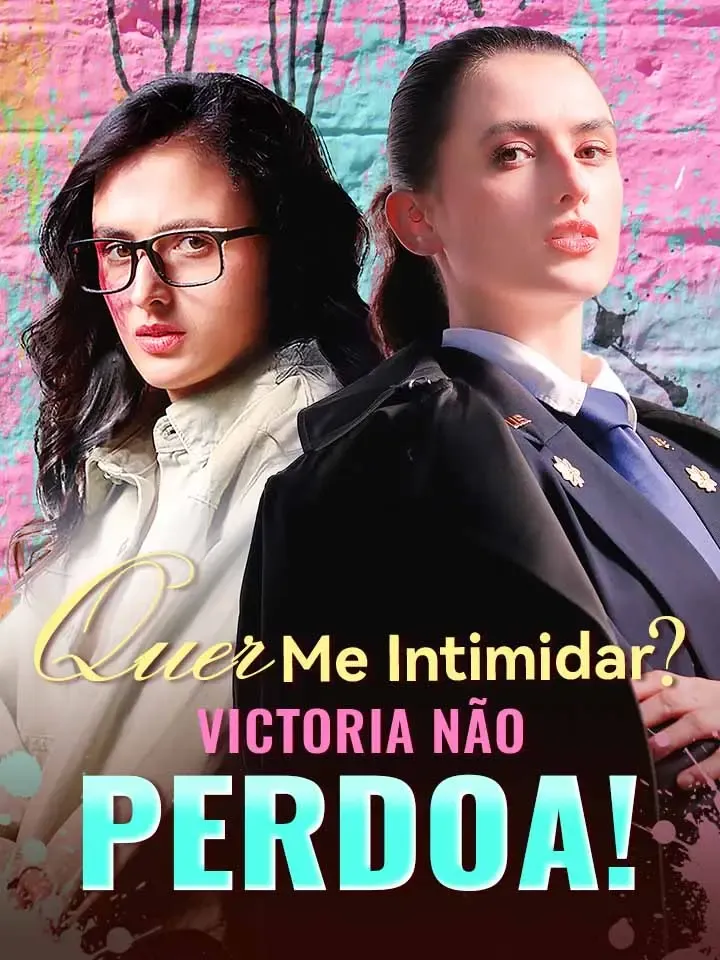 Capa de Quer Me Intimidar? Victoria Não Perdoa!