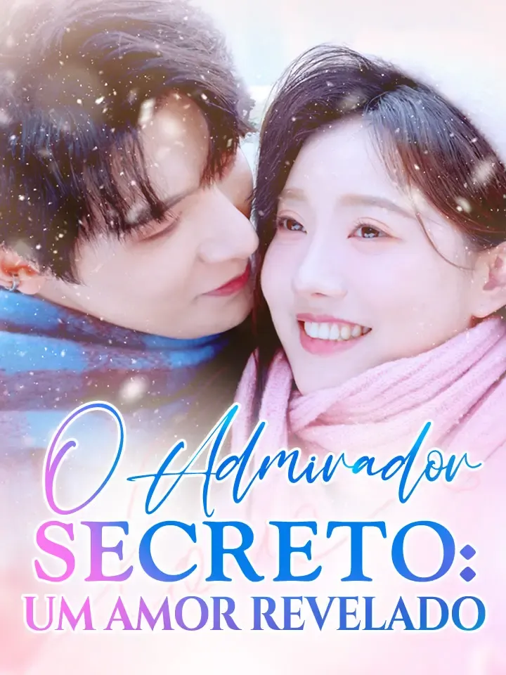 Capa de O Admirador Secreto: Um Amor Revelado