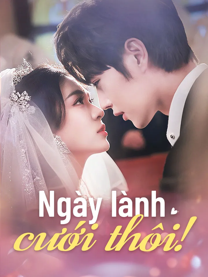 Ảnh bìa Ngày lành cưới thôi!