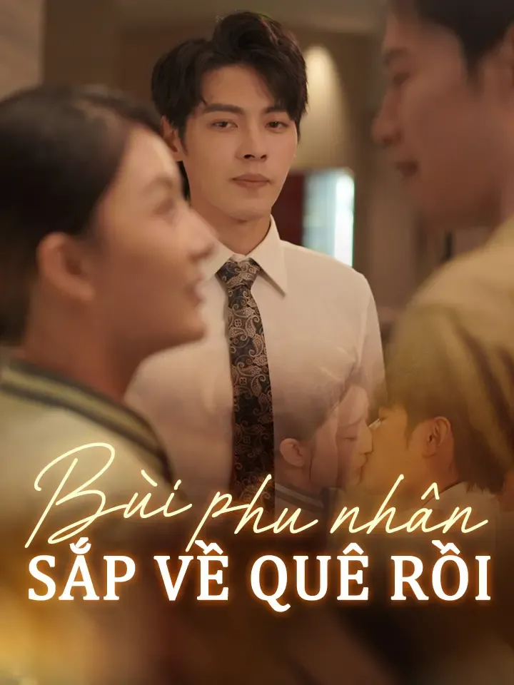 Ảnh bìa Bùi phu nhân sắp về quê rồi