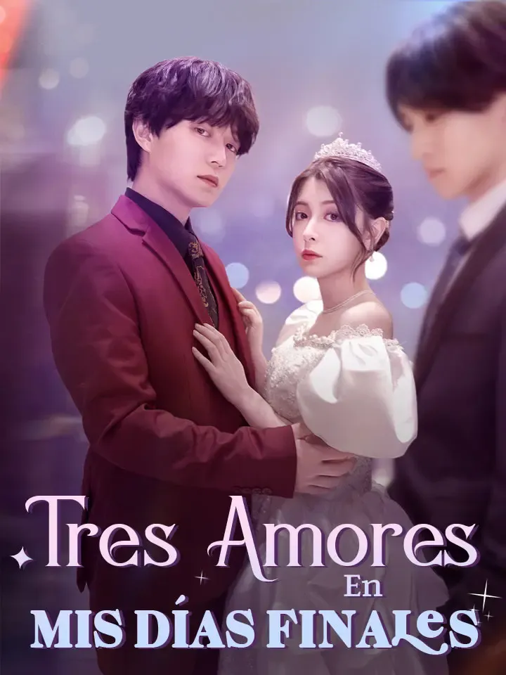 Portada de Tres Amores En Mis Días Finales