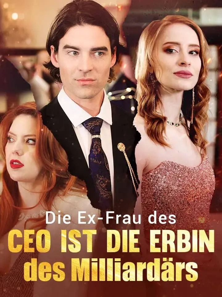 Cover von Die Ex-Frau des CEO ist die Erbin des Milliardärs