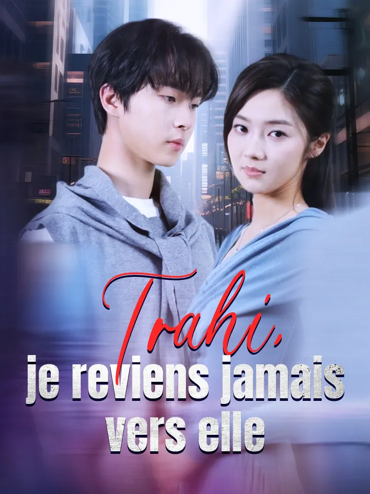 Couverture de Trahi, je reviens jamais vers elle