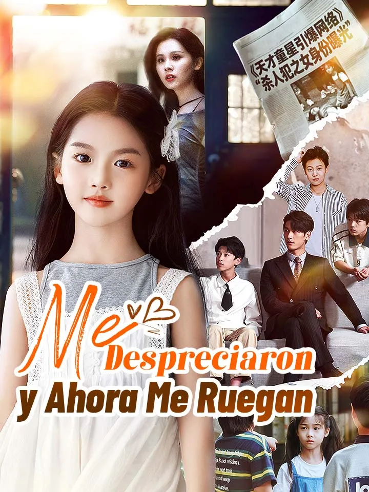 Portada de Me Despreciaron y Ahora Me Ruegan