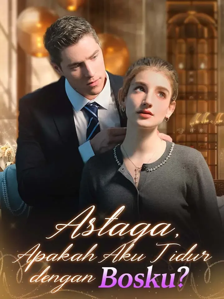 Sampul Astaga, Apakah Aku Tidur dengan Bosku?