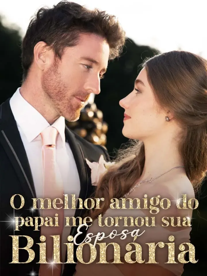 Capa de O melhor amigo do papai me tornou sua esposa bilionária