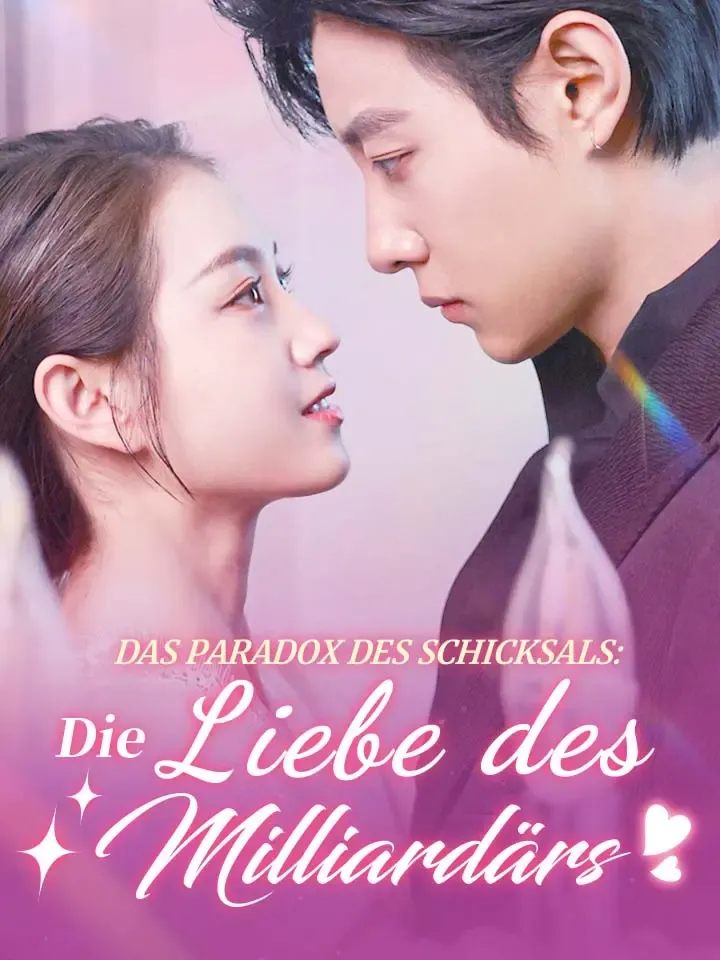 Cover von Das Paradox des Schicksals: Die Liebe des Milliardärs