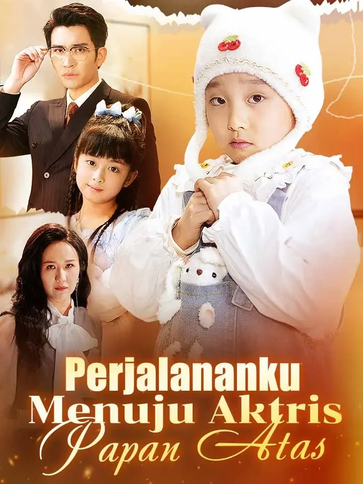 Sampul Perjalananku Menuju Aktris Papan Atas
