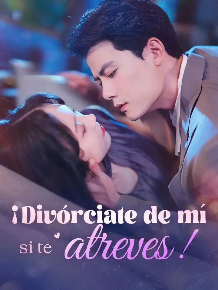 Portada de ¡Divórciate de mí si te atreves!