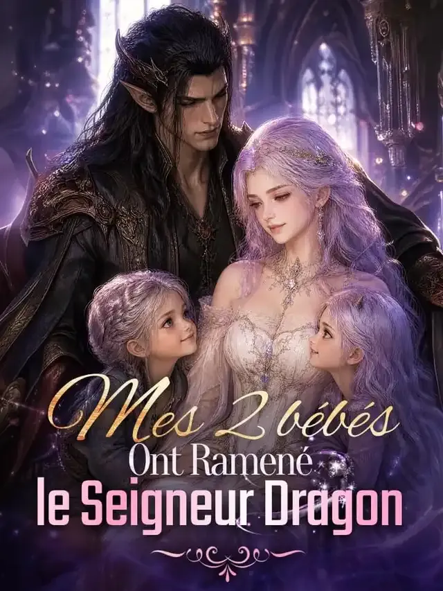 Couverture de Mes 2 bébés ont ramené le Seigneur Dragon