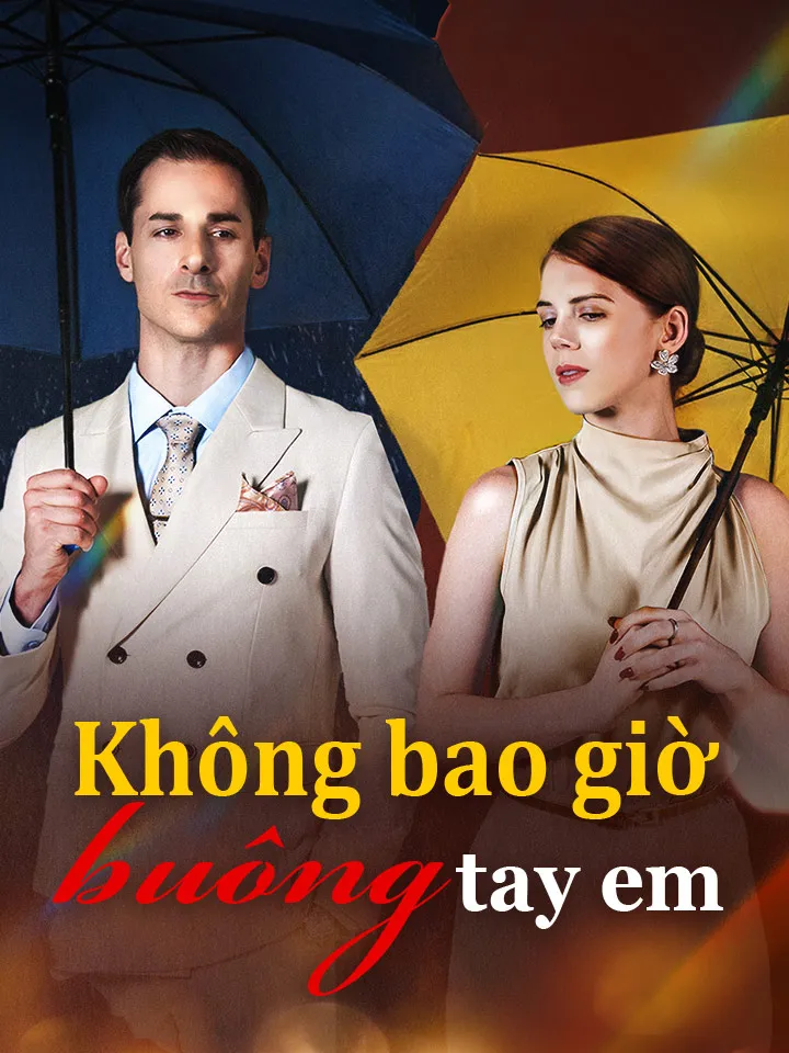 Ảnh bìa Không bao giờ buông tay em