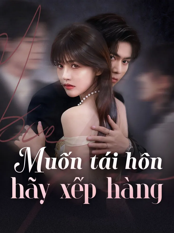 Ảnh bìa Muốn tái hôn hãy xếp hàng