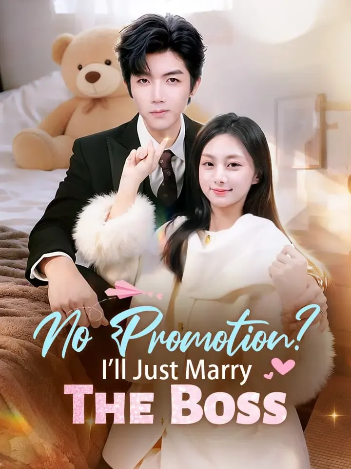 No Promotion? I'll Just Marry The Boss cover