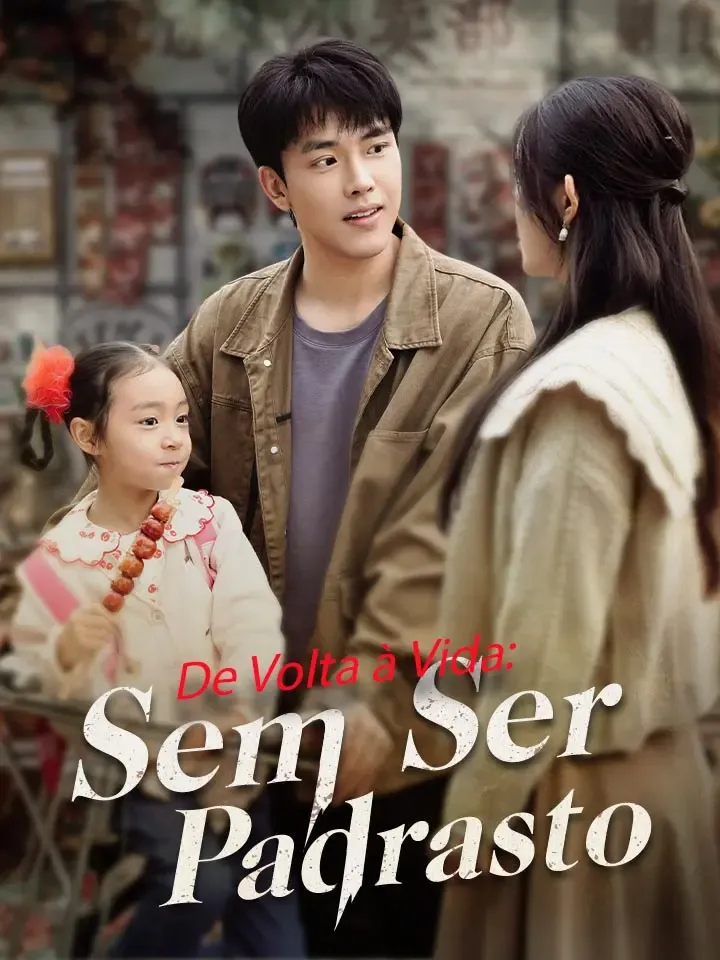 Capa de De Volta à Vida: Sem Ser Padrasto