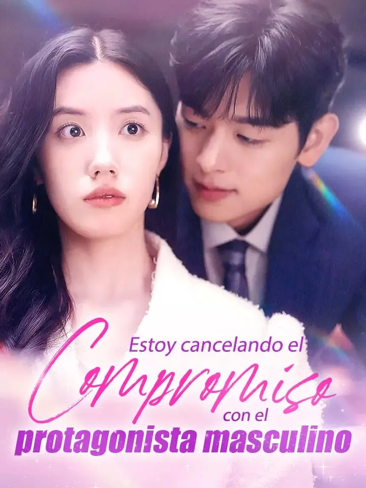 Portada de Estoy cancelando el compromiso con el protagonista masculino