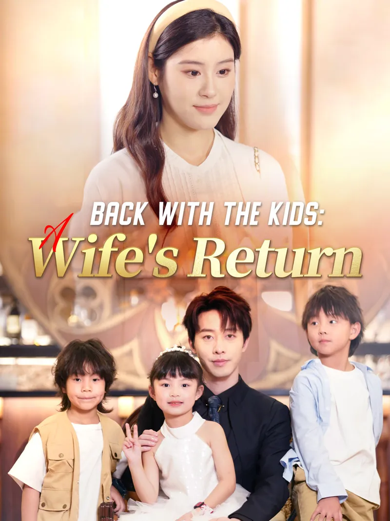 Back with the Kids: A Wife's Return cover