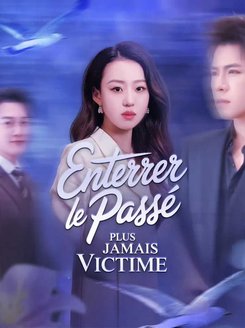 Couverture de Enterrer le Passé, Plus Jamais Victime