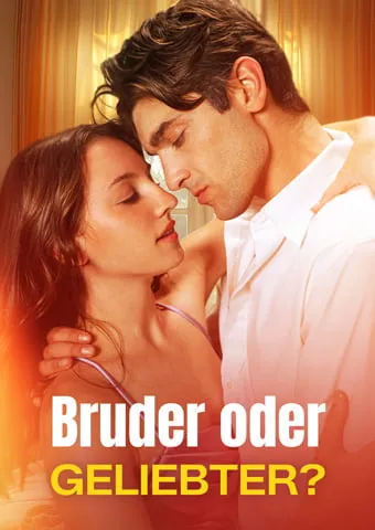 Cover von Bruder… oder Geliebter?