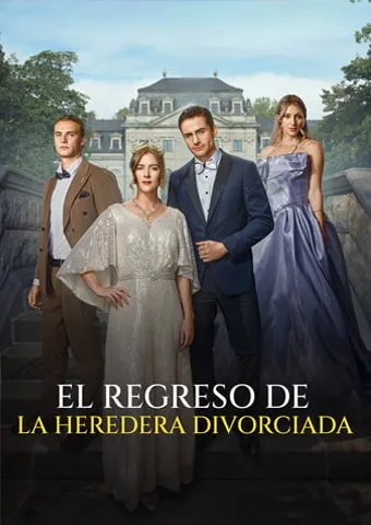 Portada de El Regreso de La  Heredera Divorciada