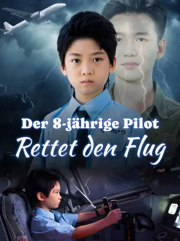Cover von Der 8-jährige Pilot rettet den Flug