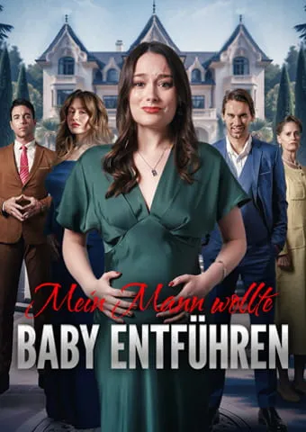Cover von Mein Mann Wollte Baby Entführen