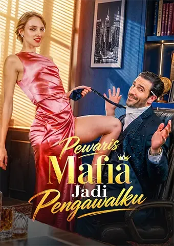 Sampul Pewaris Mafia Jadi Pengawalku