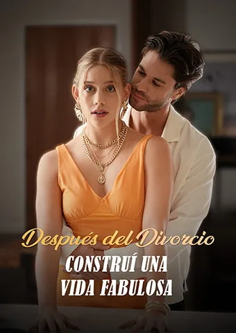 Portada de Después del Divorcio, Construí una Vida Fabulosa