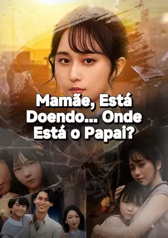 Capa de Mamãe, Está Doendo... Onde Está o Papai?