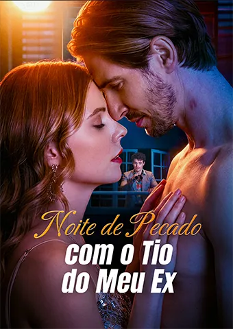 Capa de Noite de Pecado com o Tio do Meu Ex