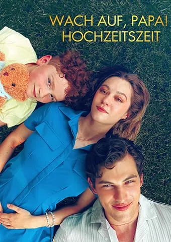 Cover von Wach auf, Papa!  Hochzeitszeit