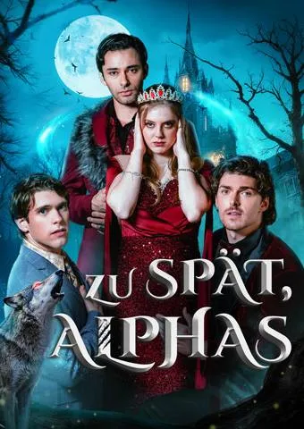 Cover von Zu spät, Alphas