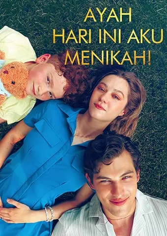 Sampul Ayah, Hari Ini Aku Menikah!