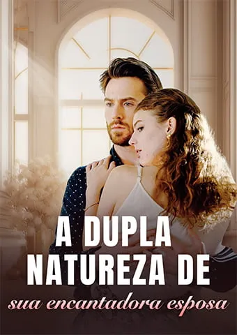 Capa de A dupla natureza de sua encantadora esposa