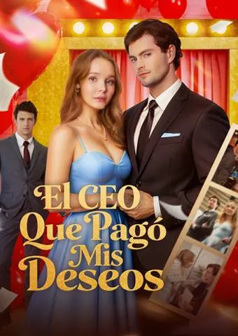 Portada de El CEO Que Pagó Mis Deseos