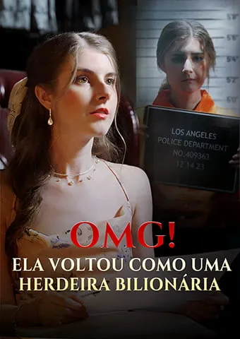 Capa de OMG! Ela Voltou como uma Herdeira Bilionária