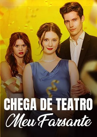 Capa de Chega de Teatro, Meu Farsante